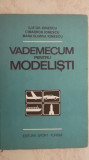Ilie Gh. Ionescu, s.a. - Vademecum pentru modelisti, 1983