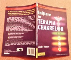Initiere In Terapia Chakrelor (contine evidentieri cu marker) - Deedre Diemer foto