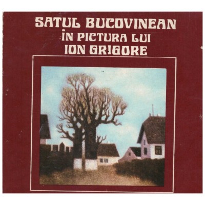 - Satul bucovinean in pictura lui Ion Grigore - 130407 foto