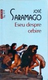 Jose Saramago - Eseu despre orbire