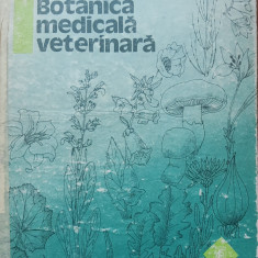 BOTANICA MEDICALA VETERINARA - CONSTANTIN STATESCU