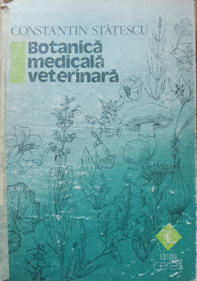 BOTANICA MEDICALA VETERINARA - CONSTANTIN STATESCU foto