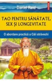 Tao pentru sanatate, sex si longevitate - Daniel Reid