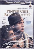 DVD Film de colectie: Pentru cine bat clopotele? ( Gary Cooper, Ingrid Bergman - SIGILAT )
