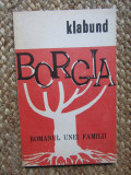 Borgia romanul unei familii - Klabund