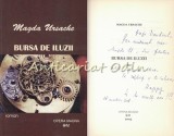 Cumpara ieftin Bursa de Iluzii - Magda Ursache - Roman cu Autograf, Opera Magna, 2005, 307 pagini