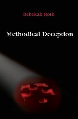 Methodical Deception foto