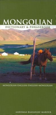 Mongolian-English English-Mongolian Dictionary &amp; Phrasebook