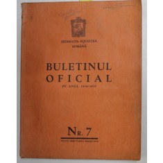 FEDERATIA EQUESTRA ROMANA - BULETINUL OFICIAL , NR. 7 , PE ANUL 1938 / 1939