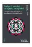 Cumpara ieftin Pacienti narcisici, terapeuti incepatori