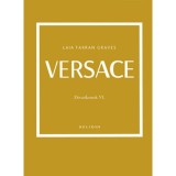 Versace - Divatikonok VI. - Laia Farran Graves