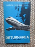 DETURNAREA - Nicolae Petolescu