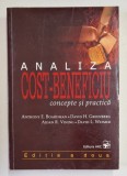 ANALIZA COST-BENEFICIU , CONCEPTE SI PRACTICA de ANTHONY E. BOARDMAN..DAVID L. WEIMER , 2004