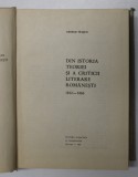 DIN ISTORIA TEORIEI SI A CRITICII LITERARE ROMANESTI(1812-1866)-GEORGE IVASCU BUCURESTI 1967