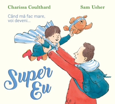 Super Eu, Charissa Coulthard - Editura DPH foto