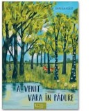 A venit vara in padure - Daniela Kulot