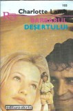 Barbarul desertului Charlotte Lamb Editura Alcris Colectie Romantic An 1995 Coperta Brosata Carti Colectionabile Stare Buna