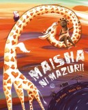 Maisha Ni Mazuri! (Swahili)