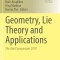 Geometry, Lie Theory and Applications: The Abel Symposium 2019