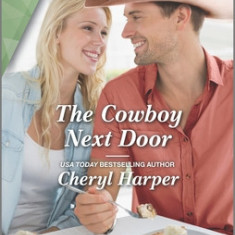 The Cowboy Next Door: A Clean and Uplifting Romance