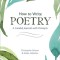 How to Write Poetry: A Guided Journal with Prompts to Ignite Your Imagination