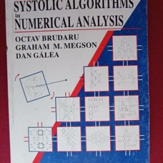 Systolic algorithms in numerical analysis- Octav Brudaru, Dan Galea