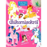 Tudj meg t&ouml;bbet az unikornisokr&oacute;l - Mar&iacute;a Forero