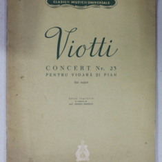 VIOTTI , CONCERT NR. 23 PENTRU VIOARA SI PIAN ( SOL MAJOR ) , 1960 , PARTITURA