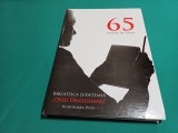 65 DE FILE DE VIAȚĂ *BIBLIOTECA JUDEȚEANĂ OVIDIU DESNUȘIANU HUNEDOARA -DEVA *28