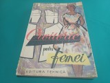 CROITORIE PENTRU FEMEI * N. STĂNESCU-TĂUTU * 1960 * 3 3 6