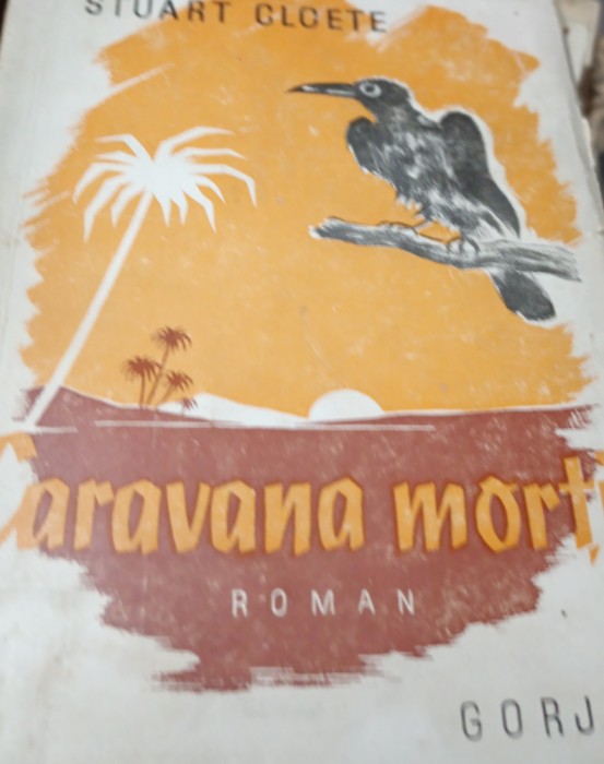 CARAVANA MORTII Stuart Colete 1940