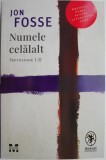 Numele celalalt. Septologie I-II &ndash; Jon Fosse