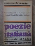 Poezie Italiana Secol XX - Giacomo Debenedetti, Univers 1986, Romana, Beletristica, Biografii