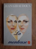 Jean Giraudoux - La Menteuse