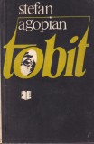 Carte Tobit de Stefan Agopian, Editura Kriterion, Romane Suspans, Limba Germana, 1989