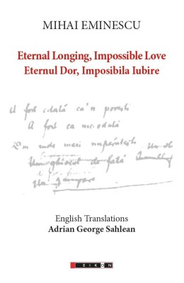 Eternal Longing, Impossible Love - Mihai Eminescu - Trad. Adrian George Sahlean foto
