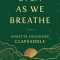 Even as We Breathe