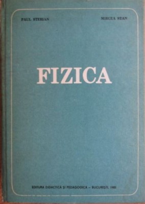 Fizica - Paul Sterian, Mircea Stan foto