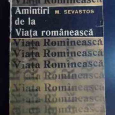 Amintiri De La Viata Romaneasca - M. Sevastos ,546542