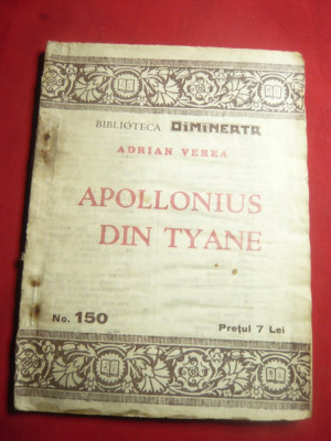 Adrian Verea -Apollonius din Tyane-Bibl. Dimineata 150 ,Adevarul ,80 pag.cca1932 foto