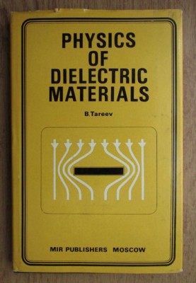 B. Tareev - Physics of dielectric materials foto