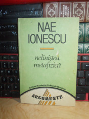 NAE IONESCU - NELINISTEA METAFIZICA , 1993 foto