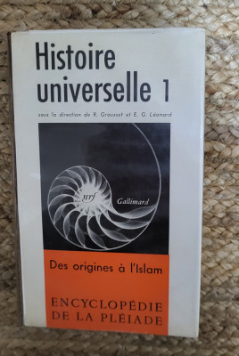 HISTOIRE UNIVERSELLE.VOLUMUL 1 , 1956 foto