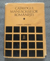 Gabriel Strempel - Catalogul manuscriselor romanesti, B.A.R. 1-1600 foto