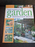 The complete garden, Makeover book