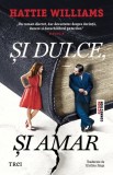 si dulce si amar, Trei
