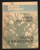 C10120 - NEAMUL SOIMARESTILOR - MIHAIL SADOVEANU