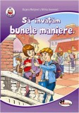 Sa invatam bunele maniere | Bojana Matijevic, Milica Jovanovic, Aramis