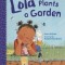 Lola Plants a Garden