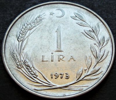 Moneda 1 LIRA TURCEASCA - TURCIA, anul 1973 *cod 2236 A foto